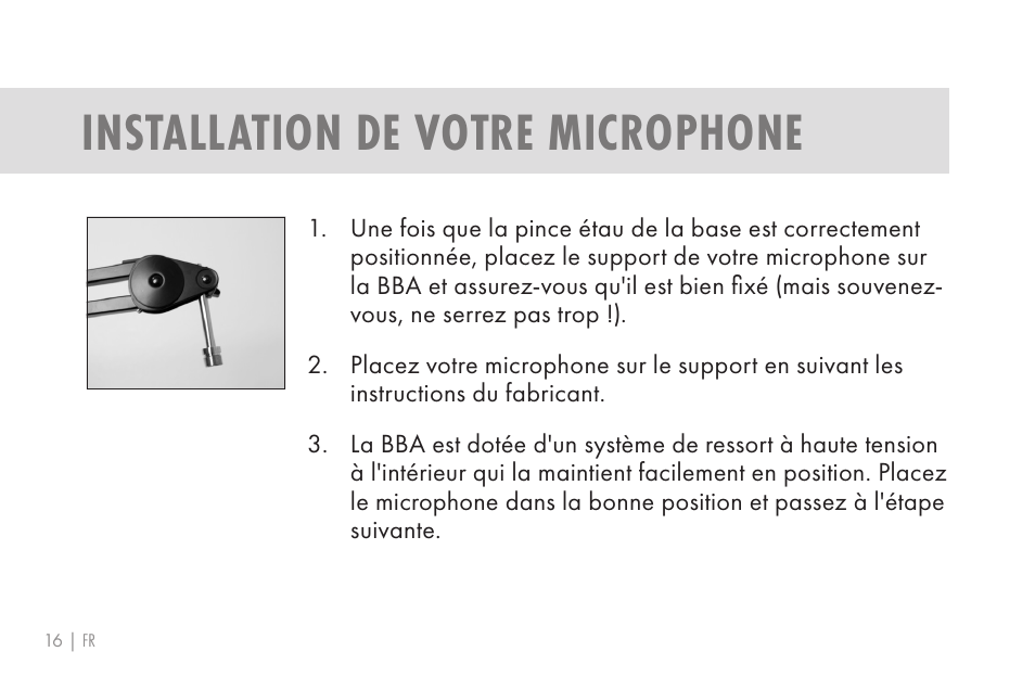 Installation de votre microphone | 512 AUDIO 512-BBA Microphone Boom Arm User Manual | Page 16 / 58