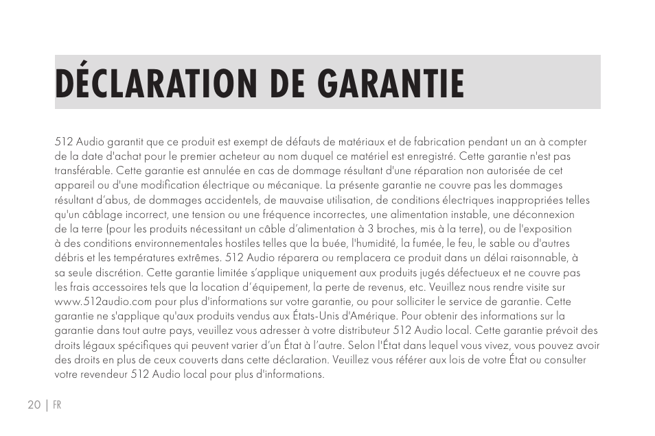 Déclaration de garantie | 512 AUDIO 512-BBA Microphone Boom Arm User Manual | Page 20 / 58