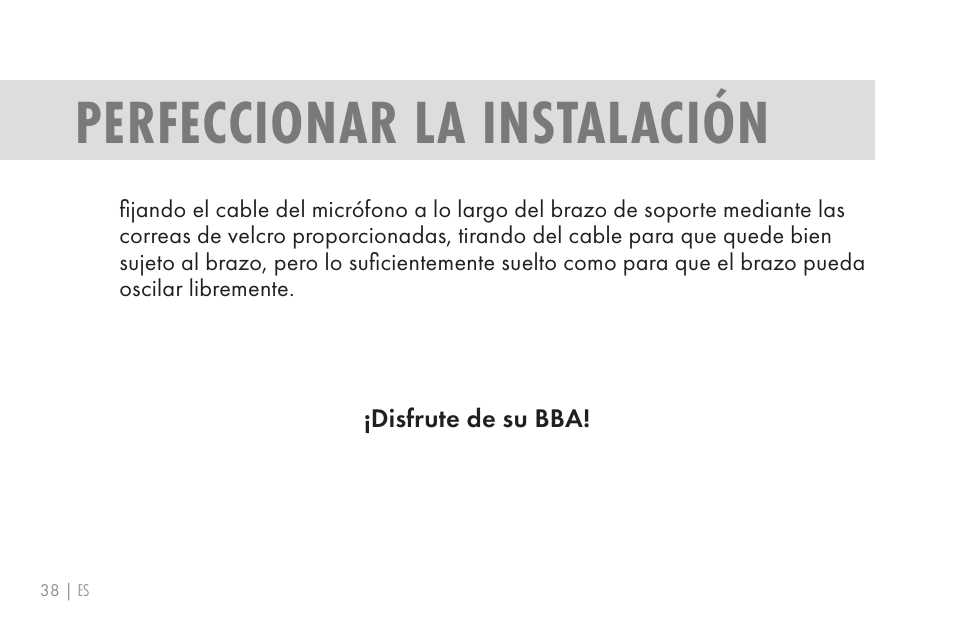 Perfeccionar la instalación | 512 AUDIO 512-BBA Microphone Boom Arm User Manual | Page 38 / 58