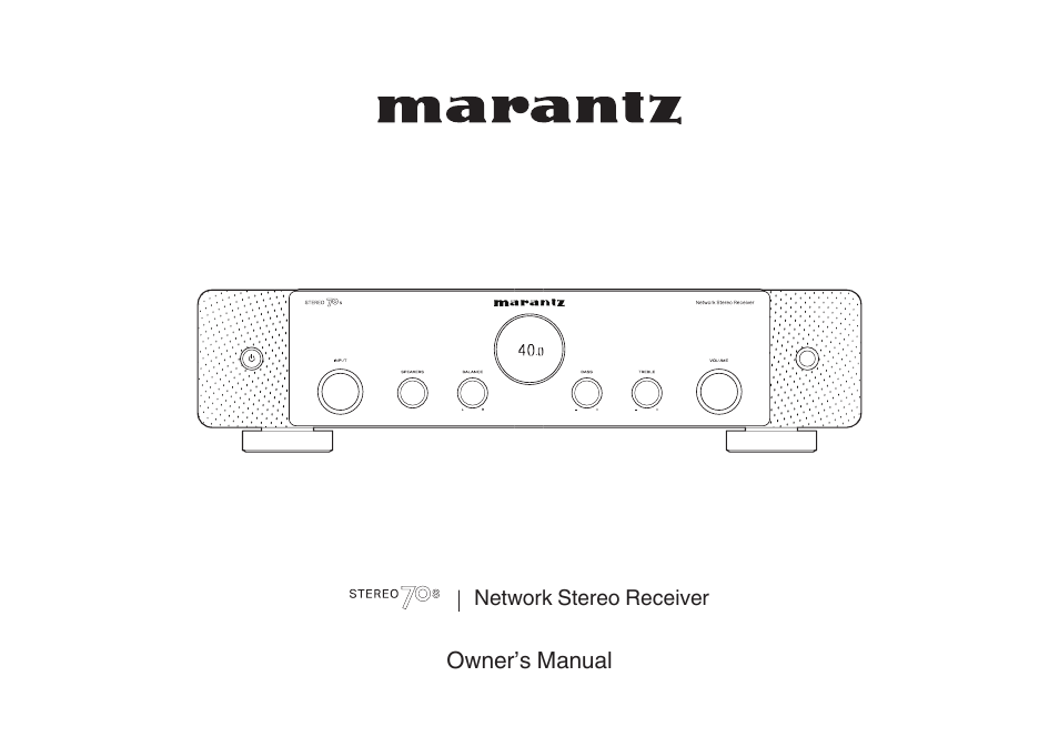 Marantz Stereo 70S 2.1-Channel Network A/V Receiver User Manual | 218 pages