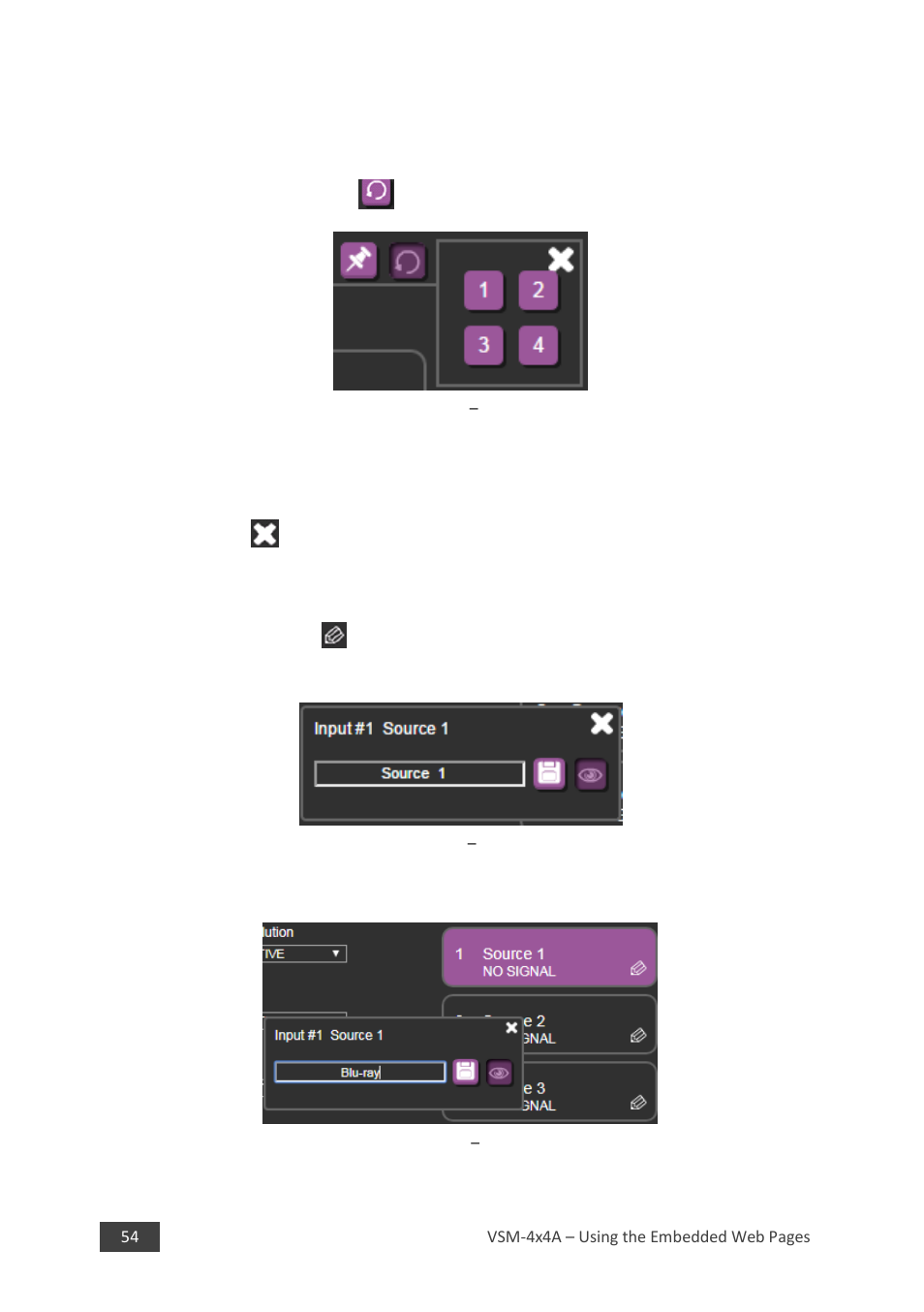 1 editing the input window, Figure 32: the matrix tab, Recall a configuration | Figure 33: matrix tab, Input edit window, Figure 34: the matrix tab, Typing the new label, Ion 8.2.5.1 | Kramer 4 x 4 Seamless AV Matrix Switcher/Multi-Scaler User Manual | Page 61 / 117