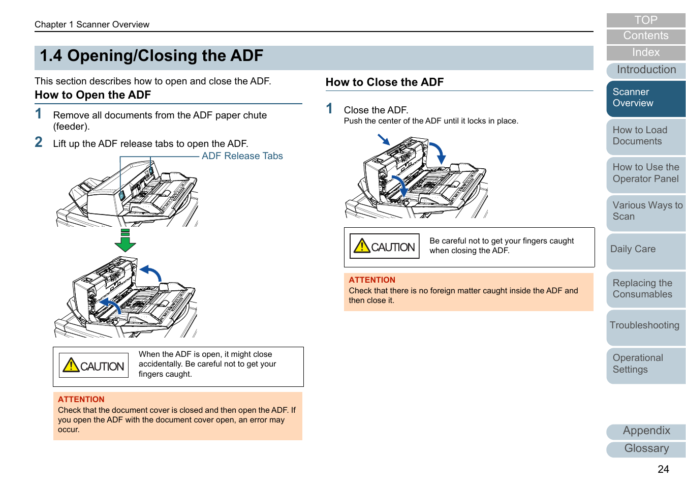 4 opening/closing the adf, How to open the adf, How to close the adf | Opening/closing the adf, How to open the adf how to close the adf | Fujitsu Ricoh Fujitsu fi-7700 Document Scanner User Manual | Page 24 / 238