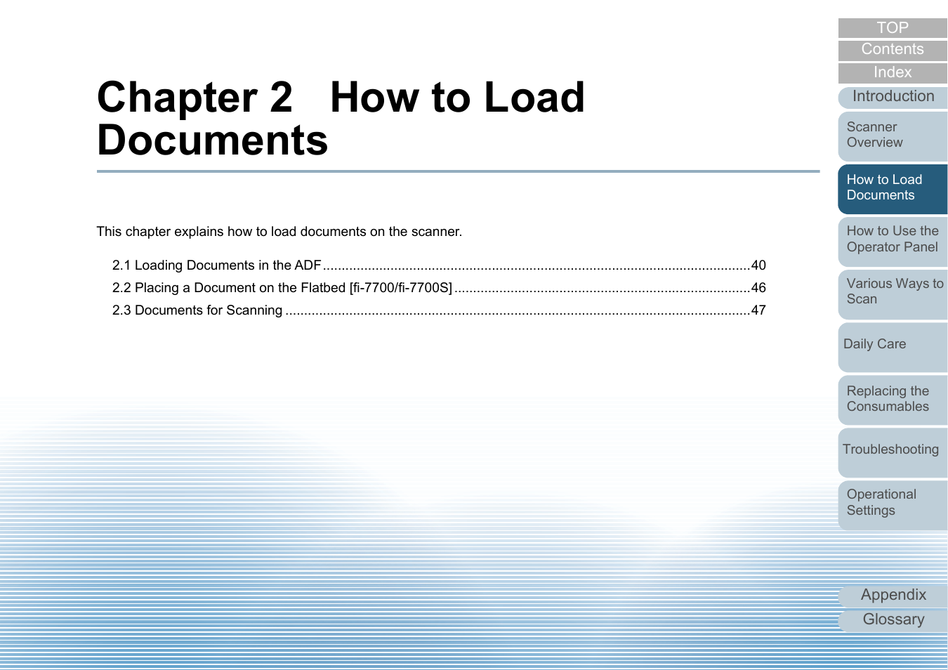 Chapter 2 how to load documents, How to load documents, R details, refer to | Fujitsu Ricoh Fujitsu fi-7700 Document Scanner User Manual | Page 39 / 238