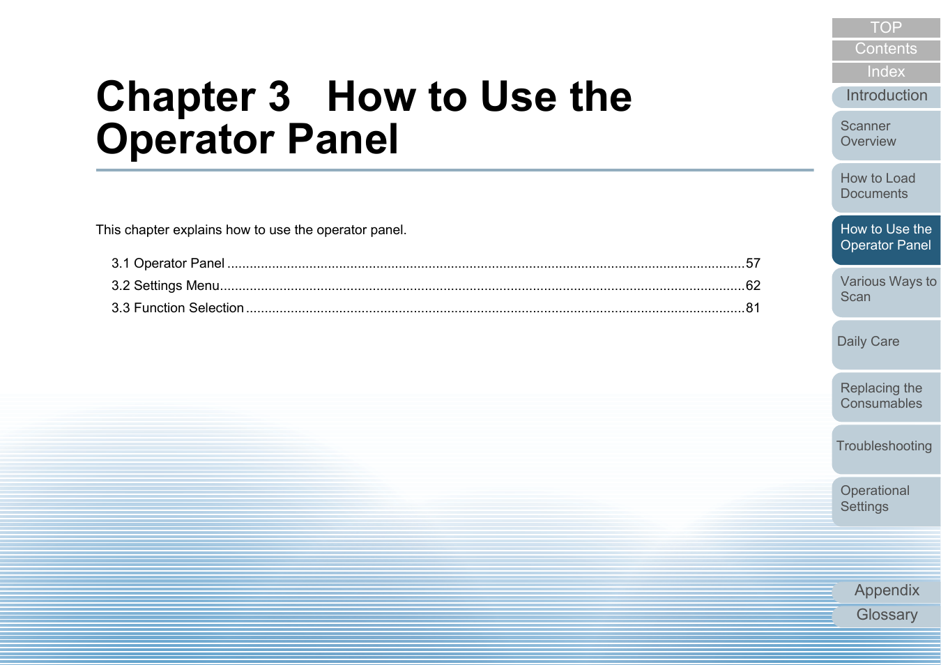 Chapter 3 how to use the operator panel, How to use the operator panel, Chapter 3 how to | Chapter 3 how to use the operator | Fujitsu Ricoh Fujitsu fi-7700 Document Scanner User Manual | Page 56 / 238