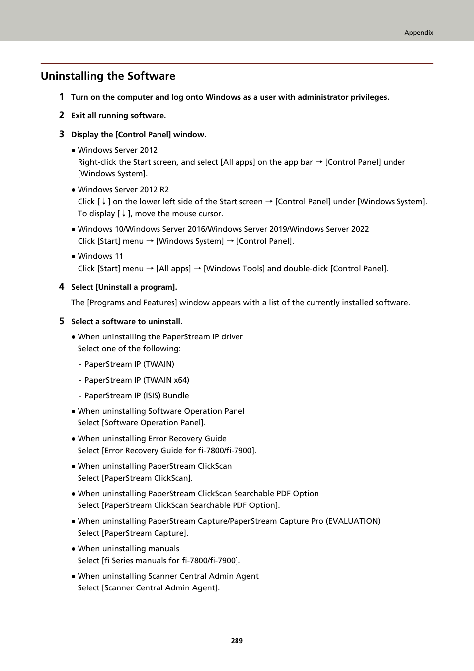 Uninstalling the software | Fujitsu Ricoh Fujitsu fi-7900 Image Scanner User Manual | Page 289 / 291