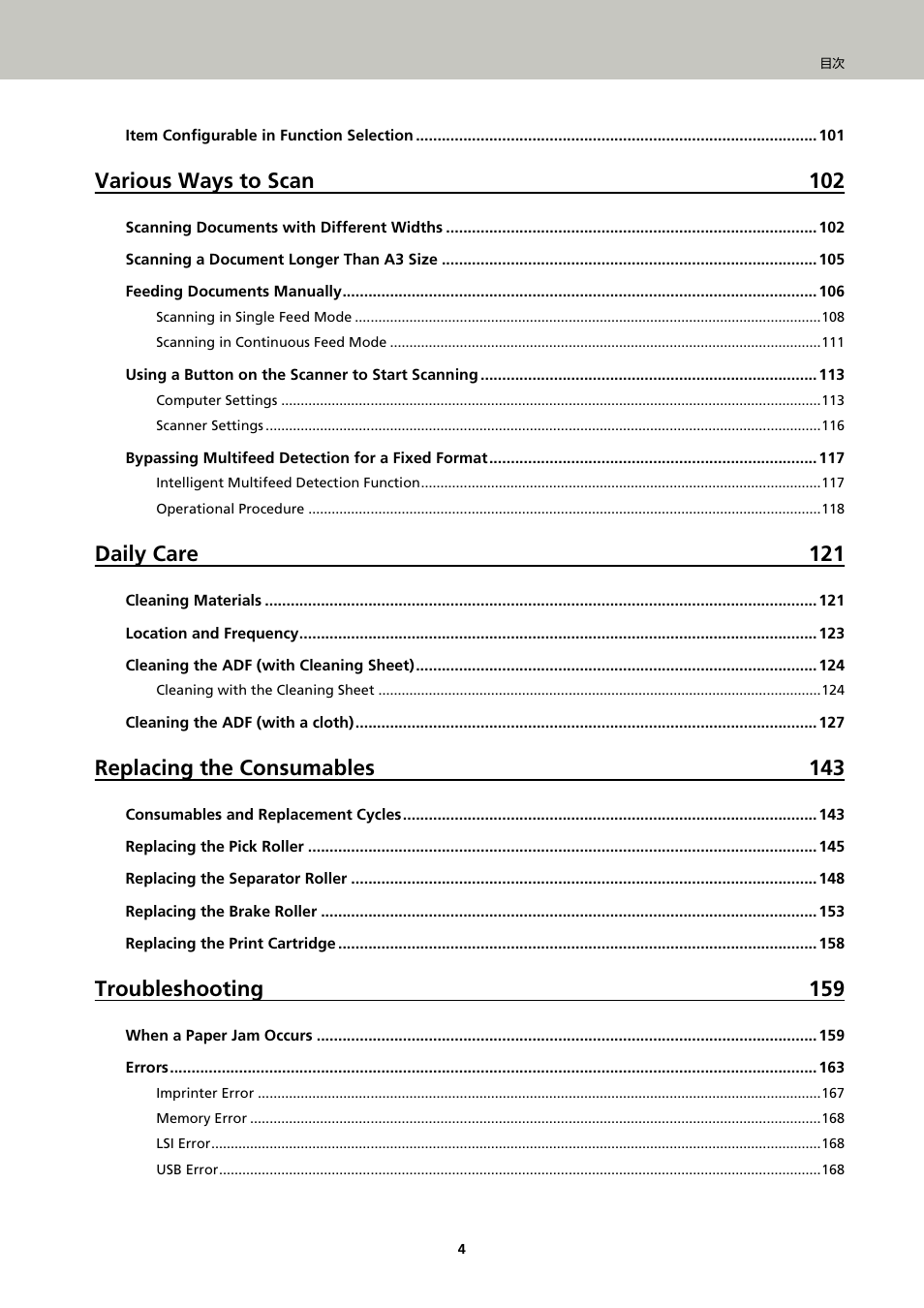 Various ways to scan 102, Daily care 121, Replacing the consumables 143 | Troubleshooting 159 | Fujitsu Ricoh Fujitsu fi-7900 Image Scanner User Manual | Page 4 / 291