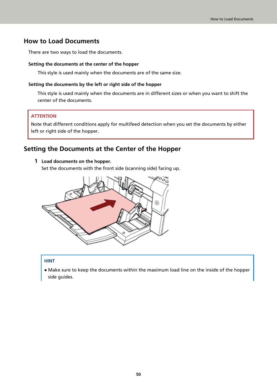 How to load documents, Setting the documents at the center of the hopper | Fujitsu Ricoh Fujitsu fi-7900 Image Scanner User Manual | Page 50 / 291