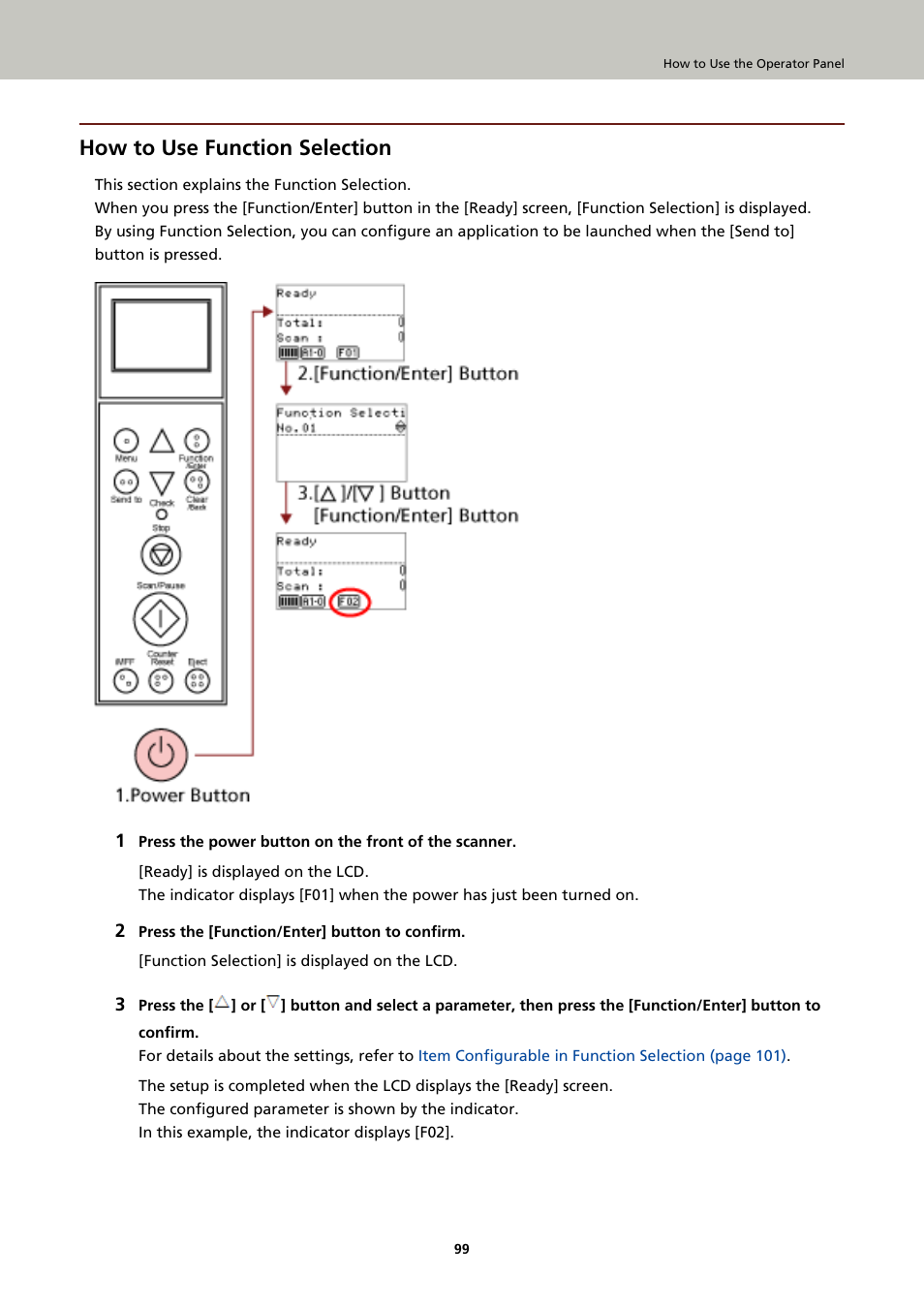 How to use function selection, Refer to, How to use function | Fujitsu Ricoh Fujitsu fi-7900 Image Scanner User Manual | Page 99 / 291
