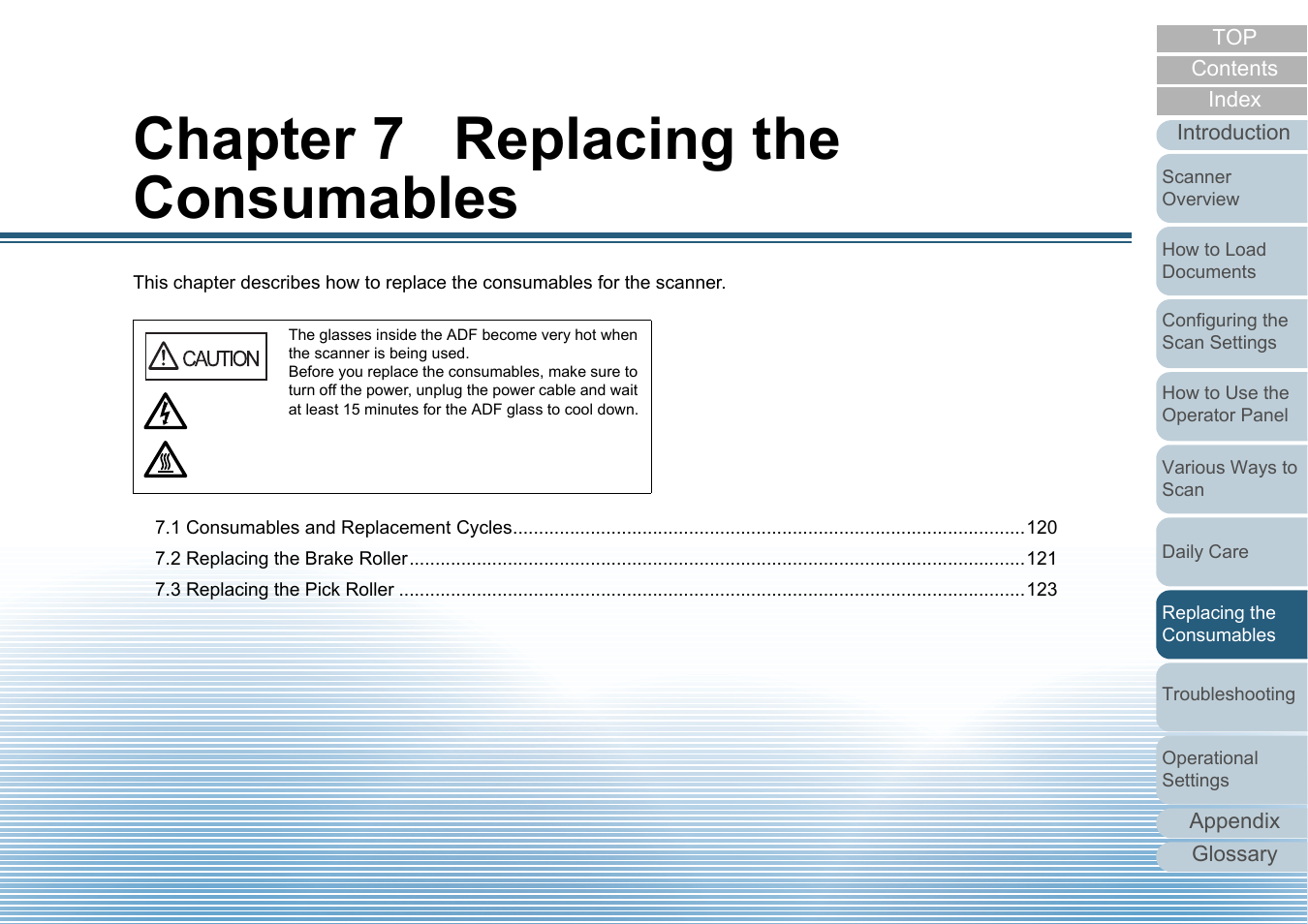 Chapter 7 replacing the consumables, Replacing the consumables | Fujitsu Ricoh Fujitsu fi-7280 Color Duplex Document Scanner User Manual | Page 119 / 229