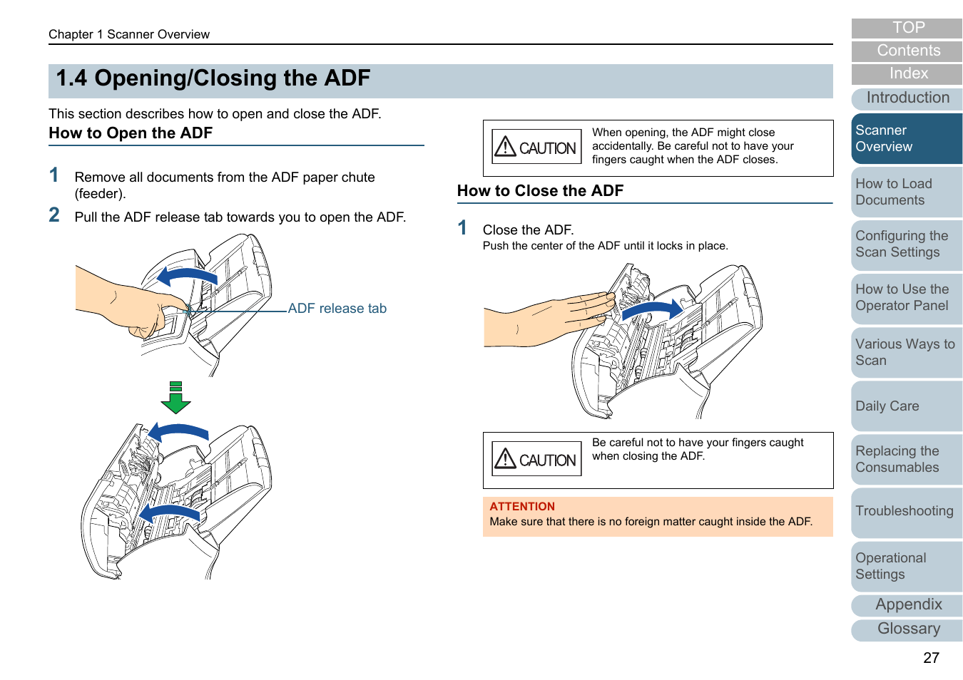 4 opening/closing the adf, How to open the adf, How to close the adf | Opening/closing the adf, How to open the adf how to close the adf | Fujitsu Ricoh Fujitsu fi-7280 Color Duplex Document Scanner User Manual | Page 27 / 229