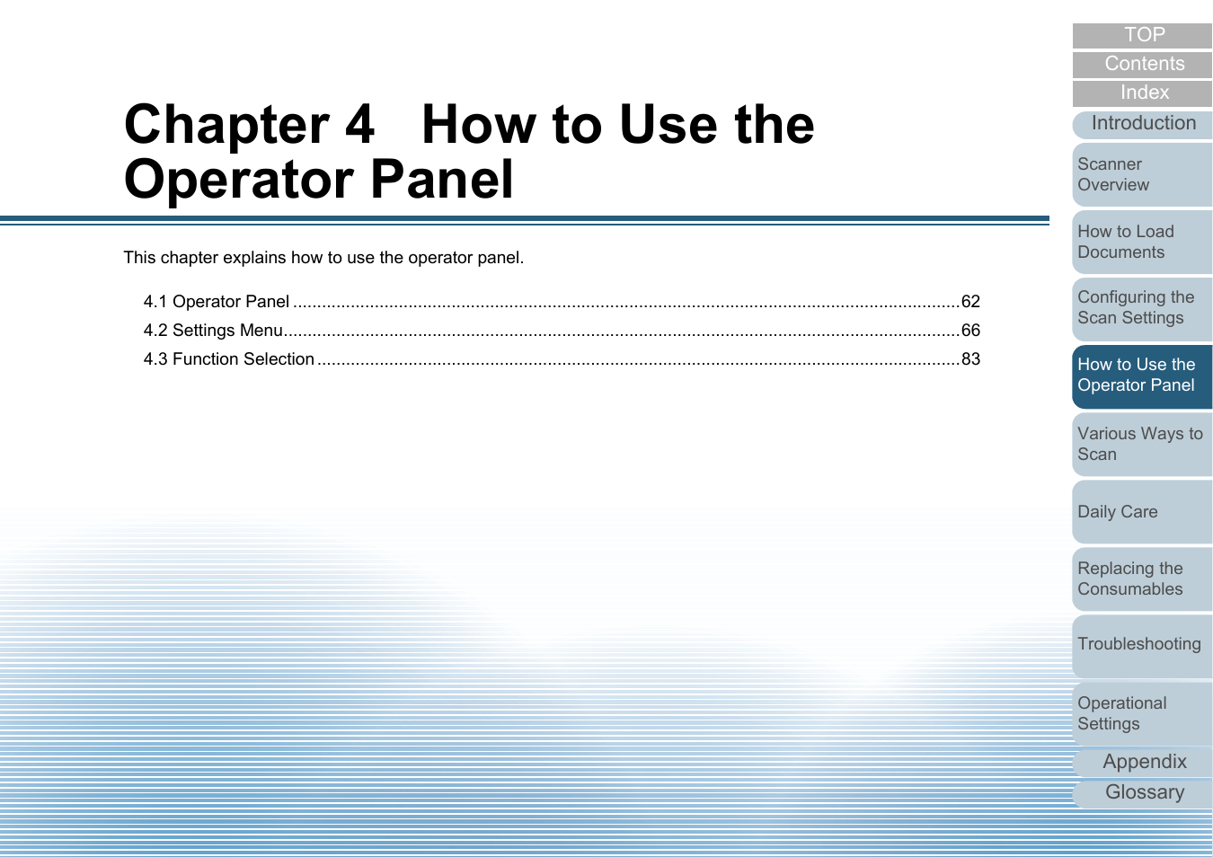 Chapter 4 how to use the operator panel, How to use the operator panel, Chapter 4 how to use | Fujitsu Ricoh Fujitsu fi-7280 Color Duplex Document Scanner User Manual | Page 61 / 229
