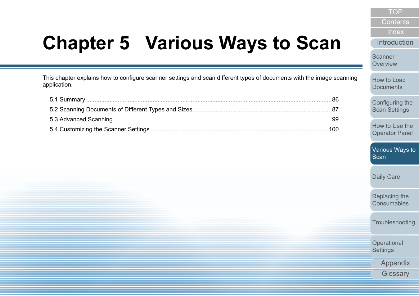 Chapter 5 various ways to scan, Various ways to scan | Fujitsu Ricoh Fujitsu fi-7280 Color Duplex Document Scanner User Manual | Page 85 / 229