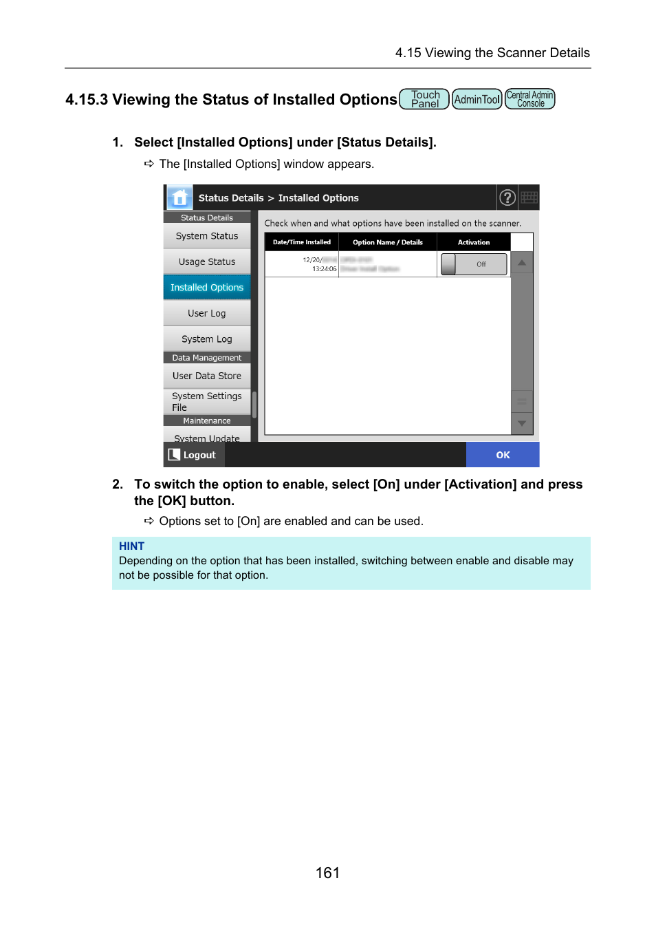 3 viewing the status of installed options, P.161), Installed options | Fujitsu Ricoh Fujitsu N7100E Network Image Scanner User Manual | Page 161 / 482