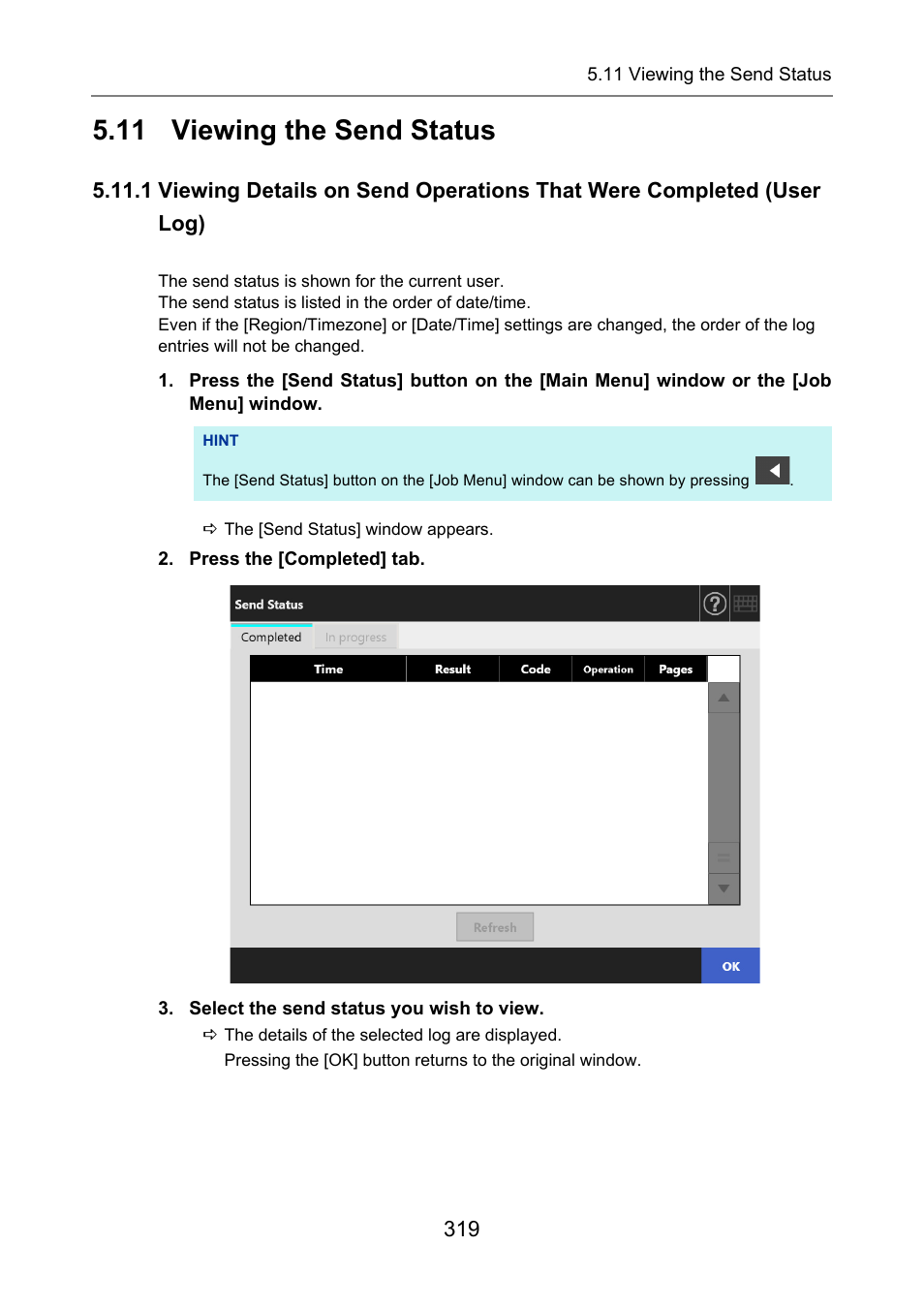 11 viewing the send status, Status, P.319) | 1 viewing details on | Fujitsu Ricoh Fujitsu N7100E Network Image Scanner User Manual | Page 319 / 482