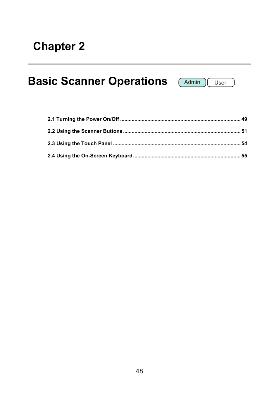 Chapter 2 basic scanner operations | Fujitsu Ricoh Fujitsu N7100E Network Image Scanner User Manual | Page 48 / 482
