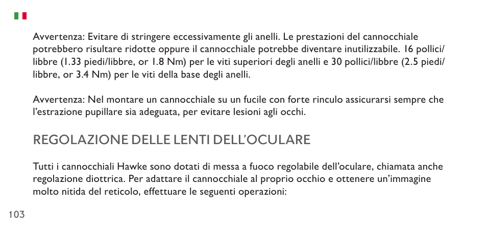 Regolazione delle lenti dell’oculare | Hawke Sport Optics 4.5-14x44 Sidewinder 30 SF Riflescope (10x Half Mil Illuminated Reticle) User Manual | Page 103 / 124