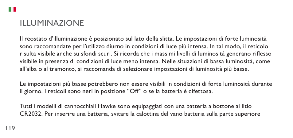 Illuminazione | Hawke Sport Optics 4.5-14x44 Sidewinder 30 SF Riflescope (10x Half Mil Illuminated Reticle) User Manual | Page 119 / 124