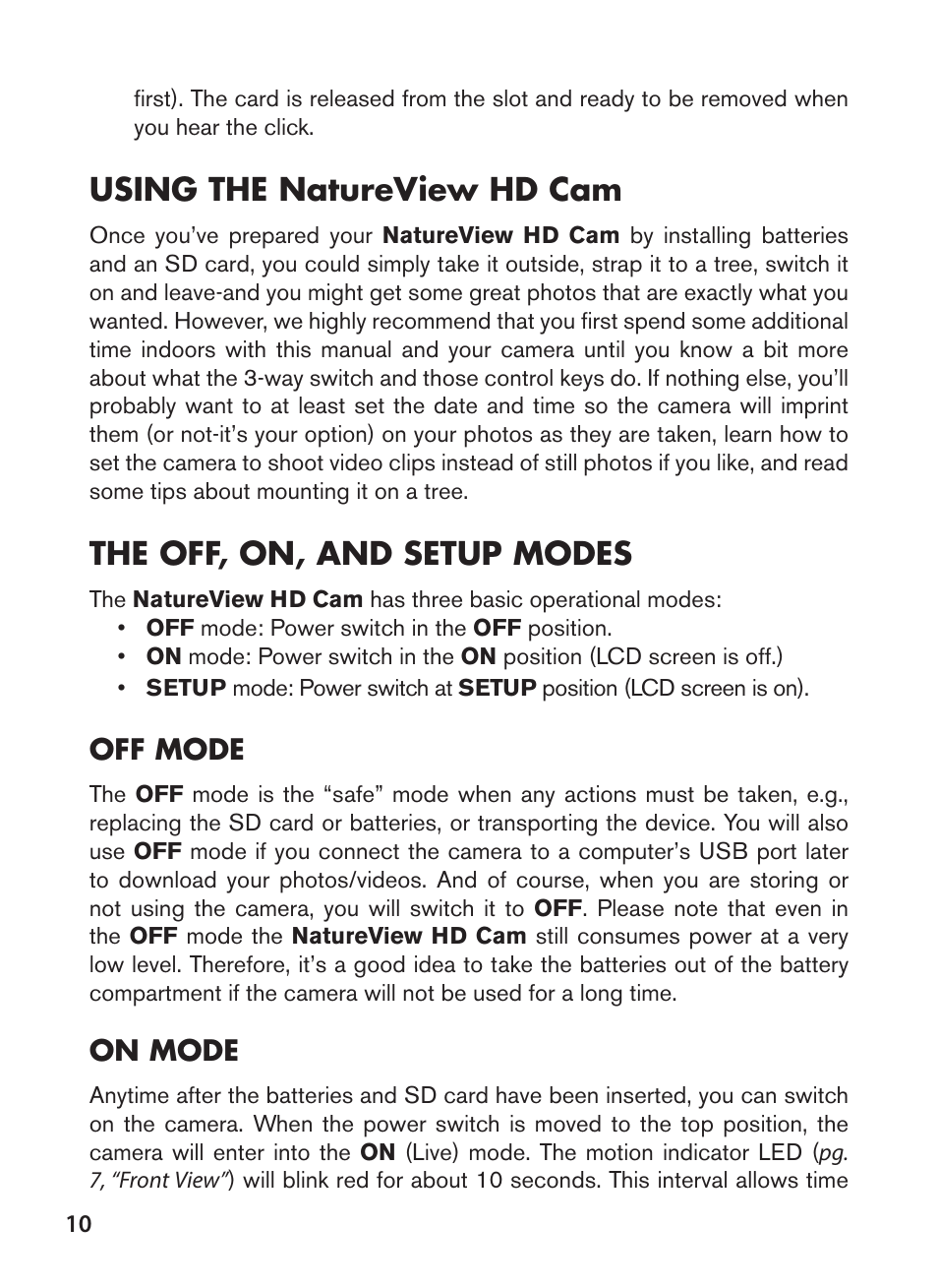Using the natureview hd cam, The off, on, and setup modes | Bushnell NatureView HD Essential Trail Camera (Green) User Manual | Page 10 / 232