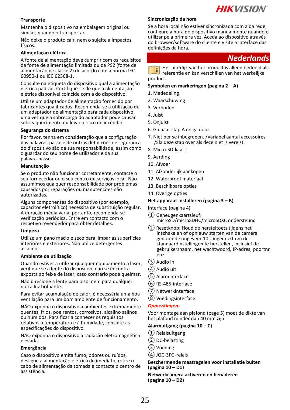 Nederlands | Hikvision DS-2DF6A832X-DE3 8MP PTZ Network Dome Camera User Manual | Page 26 / 57