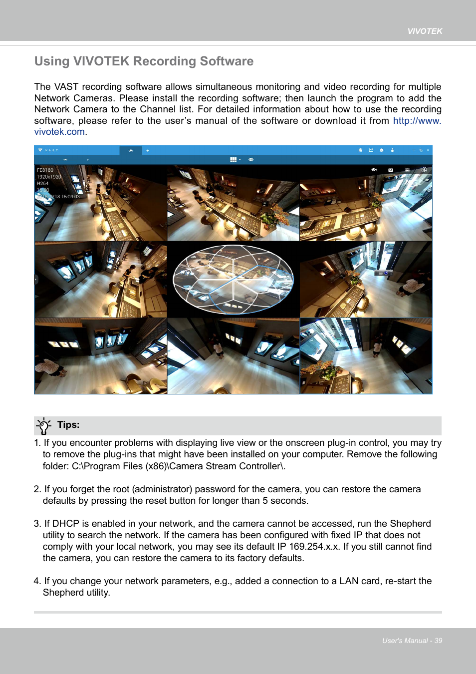 Using vivotek recording software | Vivotek SD9161-H-v2 2MP PTZ Network Dome Camera User Manual | Page 39 / 473