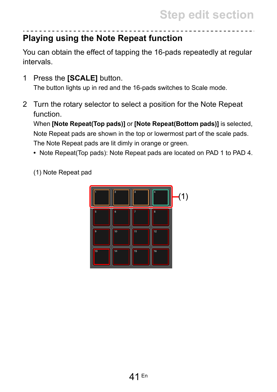 Playing using the note repeat function | Pioneer Toraiz SQUID - Creative Multitrack Sequencer User Manual | Page 41 / 177