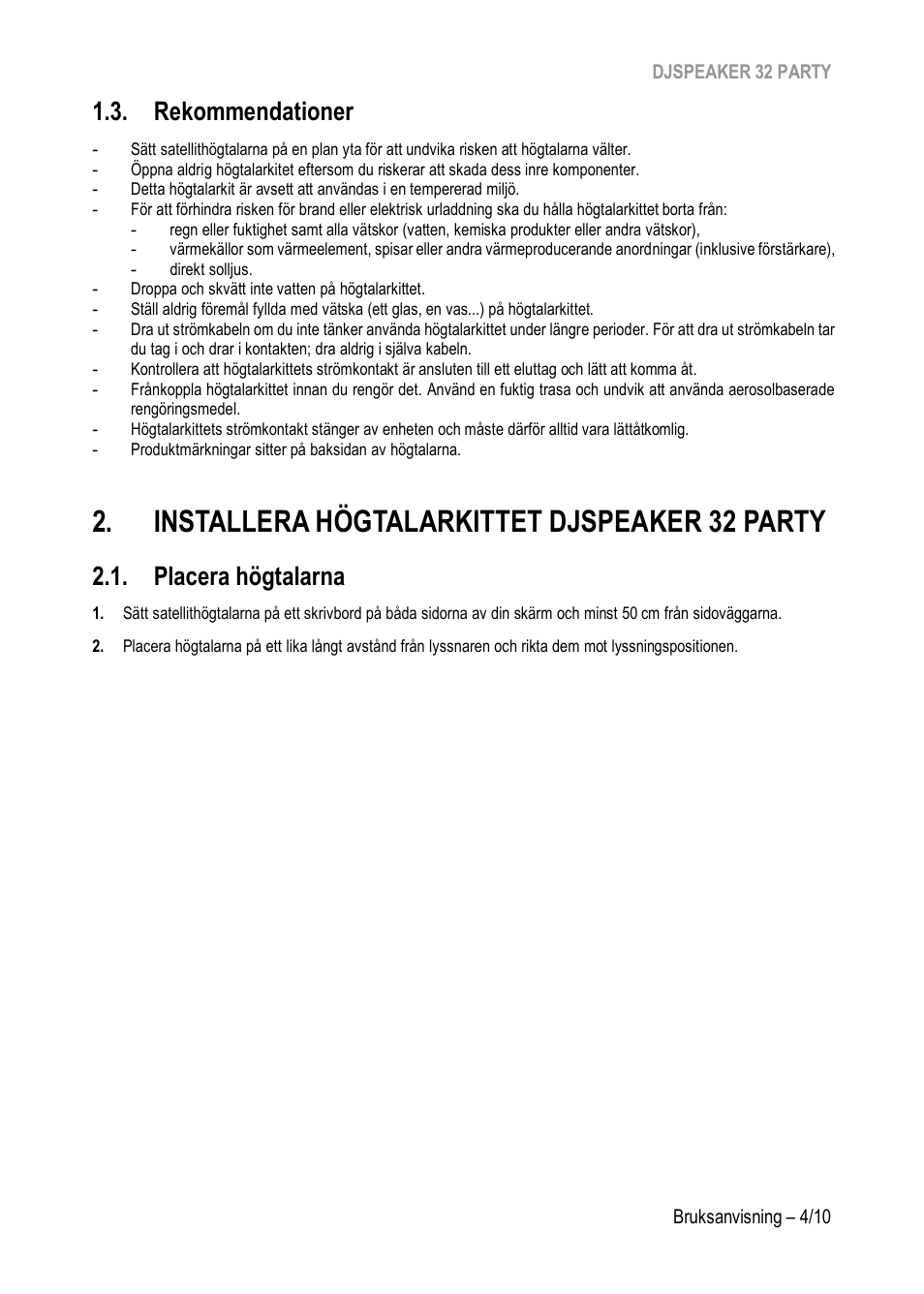 Rekommendationer, Installera högtalarkittet djspeaker 32 party, Placera högtalarna | Hercules DJSpeaker 32 Party 3" Powered Speakers with Integrated Light Dome (Pair) User Manual | Page 149 / 195