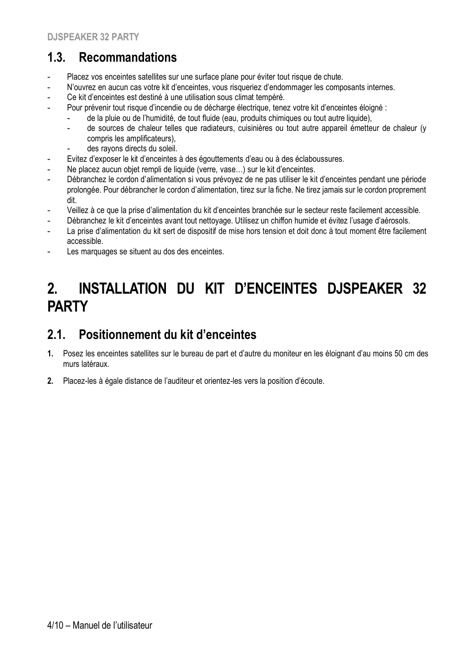 Recommandations, Installation du kit d’enceintes djspeaker 32 party, Positionnement du kit d’enceintes | Hercules DJSpeaker 32 Party 3" Powered Speakers with Integrated Light Dome (Pair) User Manual | Page 15 / 195