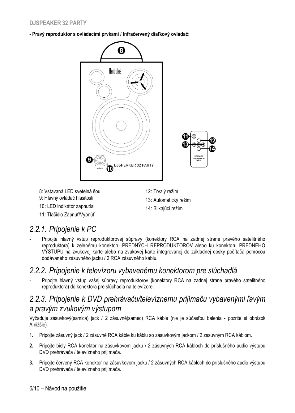 Pripojenie k pc, Zvukovým výstupom | Hercules DJSpeaker 32 Party 3" Powered Speakers with Integrated Light Dome (Pair) User Manual | Page 171 / 195