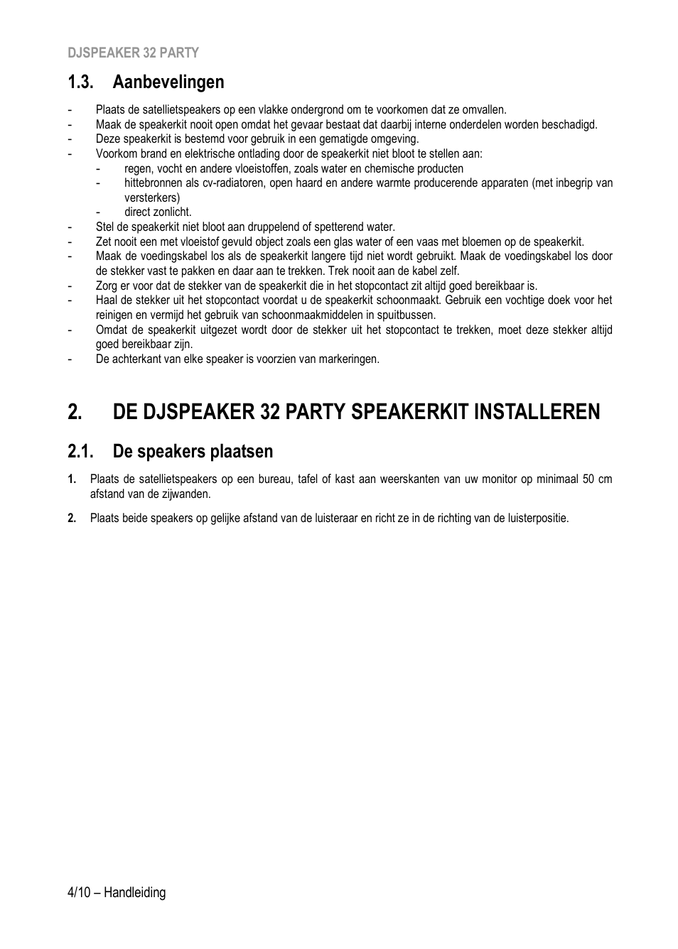Aanbevelingen, De djspeaker 32 party speakerkit installeren, De speakers plaatsen | Hercules DJSpeaker 32 Party 3" Powered Speakers with Integrated Light Dome (Pair) User Manual | Page 35 / 195