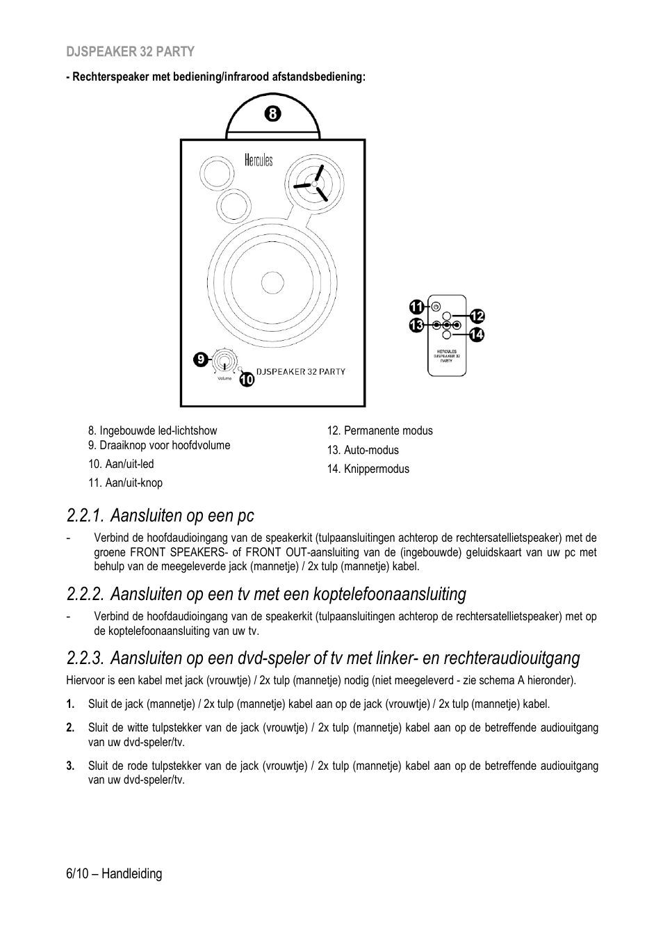 Aansluiten op een pc | Hercules DJSpeaker 32 Party 3" Powered Speakers with Integrated Light Dome (Pair) User Manual | Page 37 / 195