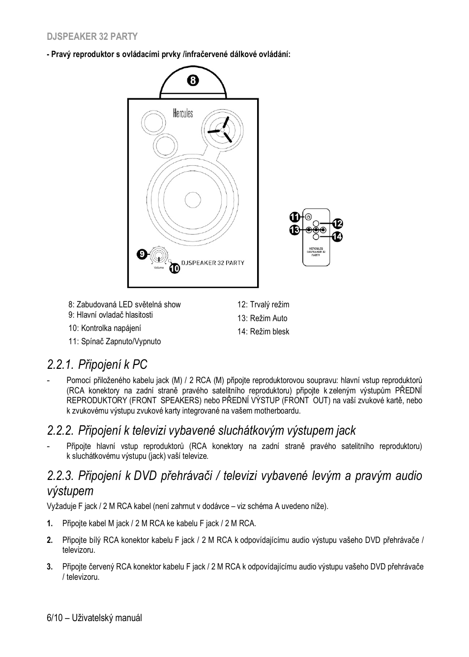 Připojení k pc, Připojení k | Hercules DJSpeaker 32 Party 3" Powered Speakers with Integrated Light Dome (Pair) User Manual | Page 87 / 195