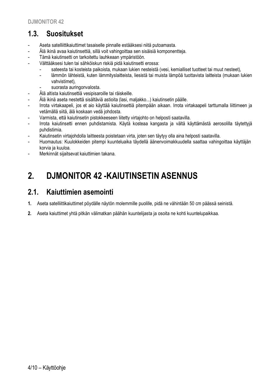 Suositukset, Djmonitor 42 -kaiutinsetin asennus, Kaiuttimien asemointi | Hercules DJMonitor 42 - 4" Active Multimedia Speakers (Pair) User Manual | Page 163 / 199