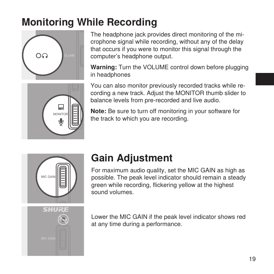 Monitoring while recording, Gain adjustment | Shure X2u XLR to USB Microphone Signal Adapter and SM57 Microphone Bundle User Manual | Page 19 / 108