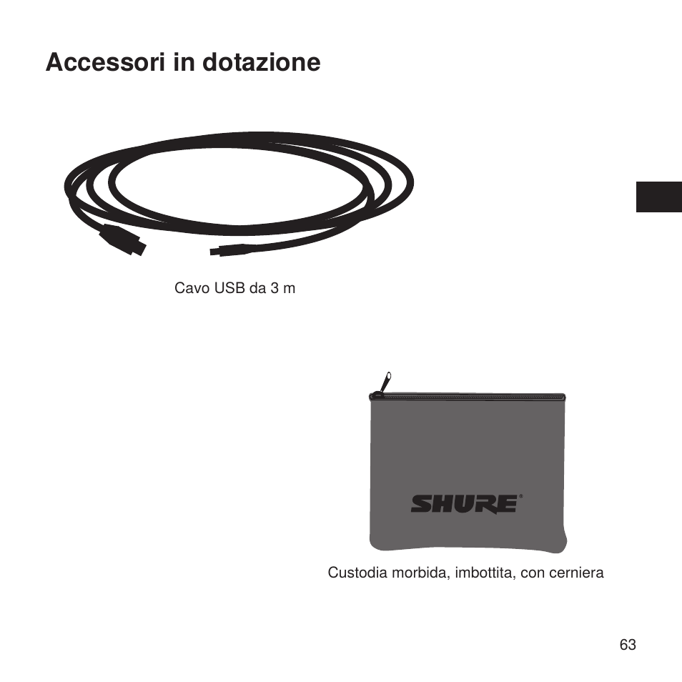 Accessori in dotazione | Shure X2u XLR to USB Microphone Signal Adapter and SM57 Microphone Bundle User Manual | Page 63 / 108