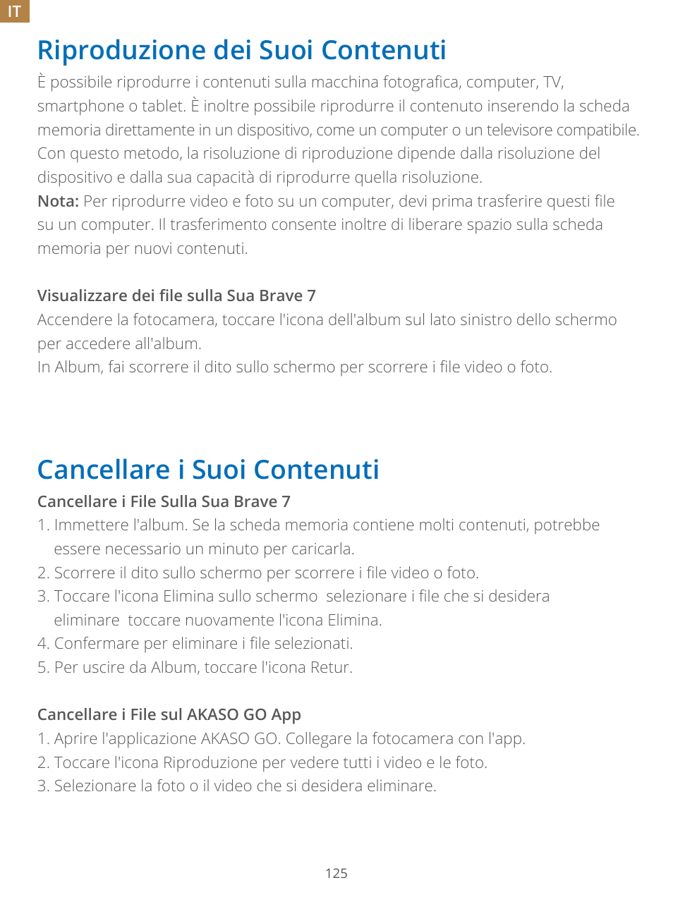 Riproduzione dei suoi contenuti, Cancellare i suoi contenuti | AKASO Brave 7 Action Camera User Manual | Page 126 / 159