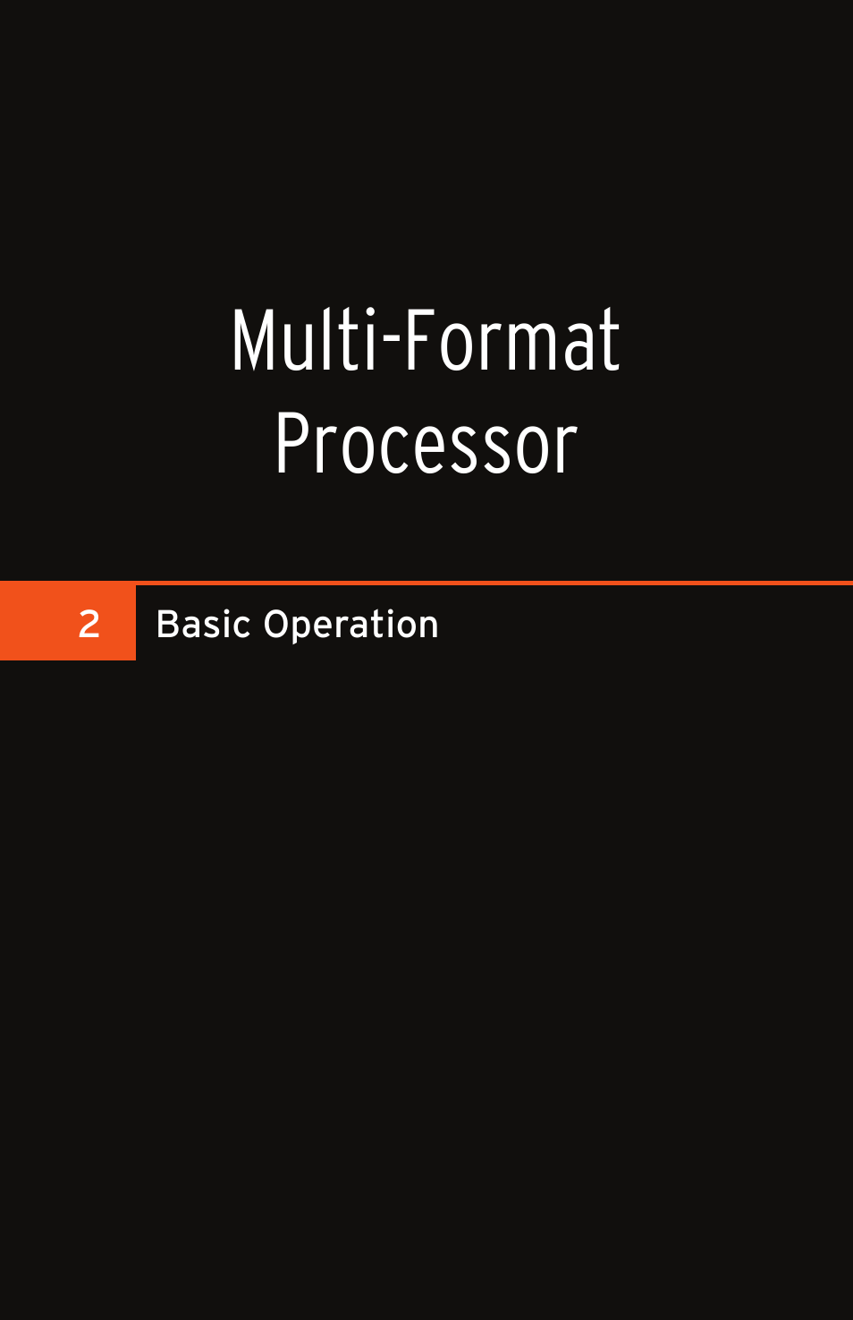 2 basic operation, Basic operation, Multi-format processor | Gefen EXT-MFP Audio/Video Multi-Format Processor User Manual | Page 23 / 258