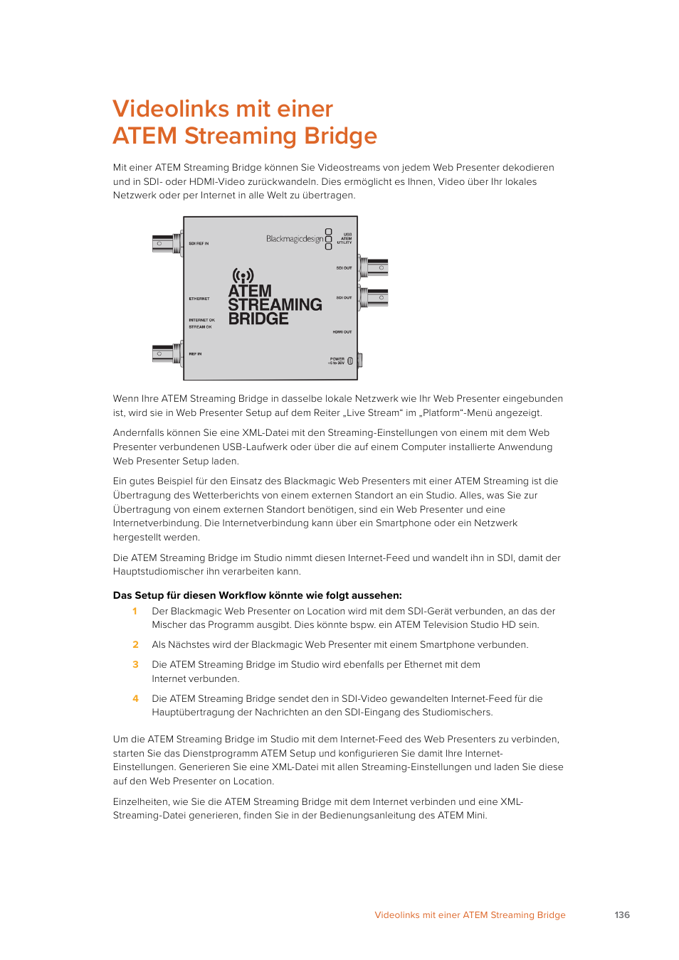 Videolinks mit einer atem streaming bridge | Blackmagic Design Web Presenter 4K User Manual | Page 136 / 419