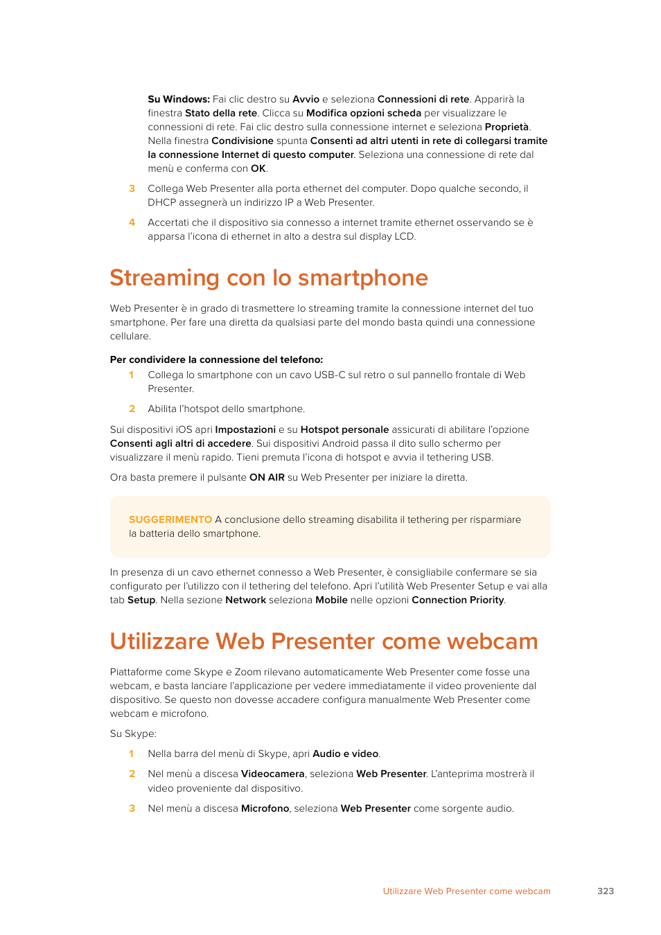Streaming con lo smartphone, Utilizzare web presenter come webcam | Blackmagic Design Web Presenter 4K User Manual | Page 323 / 419