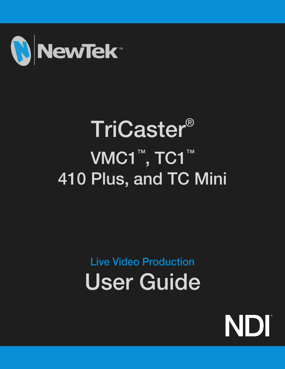 NewTek TriCaster TC1 (2 RU) User Manual | 350 pages