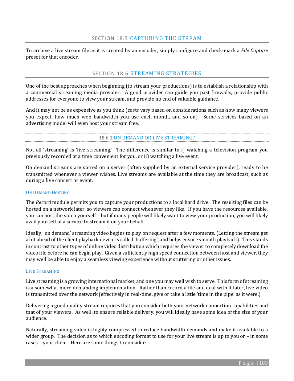 Section 18.6 streaming strategies, 1 on demand or live streaming | NewTek TriCaster TC1 (2 RU) User Manual | Page 199 / 350