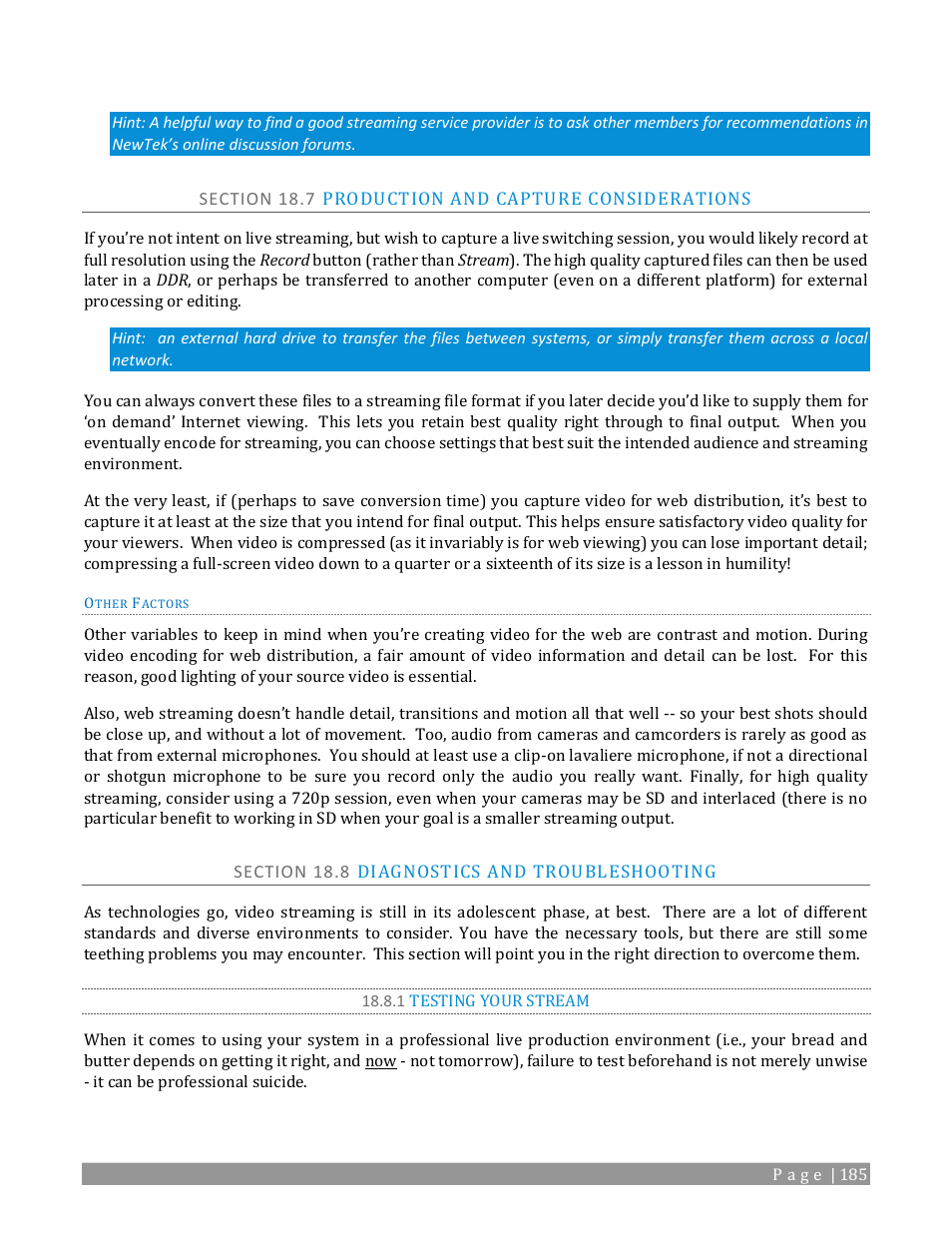 Section 18.7 production and capture considerations, Section 18.8 diagnostics and troubleshooting, 1 testing your stream | On 18.8.1 | NewTek TriCaster TC1 (2 RU) User Manual | Page 201 / 350