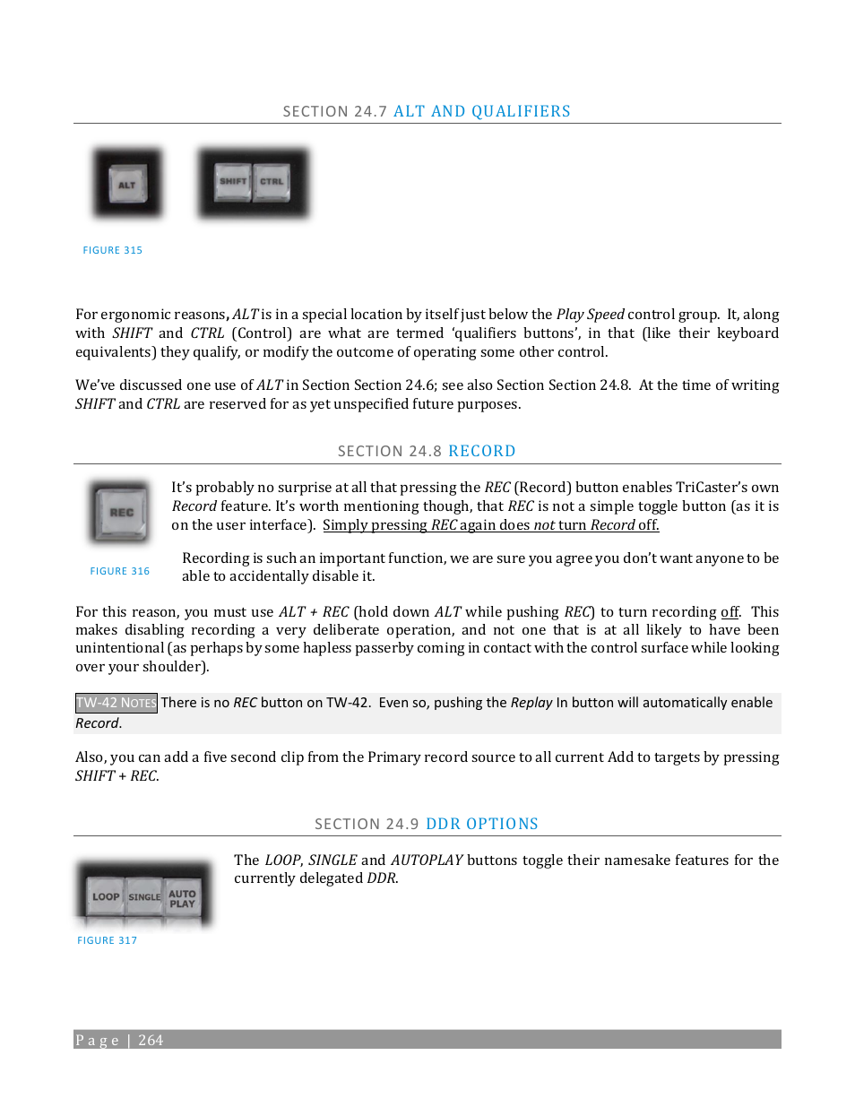 Section 24.7 alt and qualifiers, Section 24.8 record, Section 24.9 ddr options | NewTek TriCaster TC1 (2 RU) User Manual | Page 280 / 350