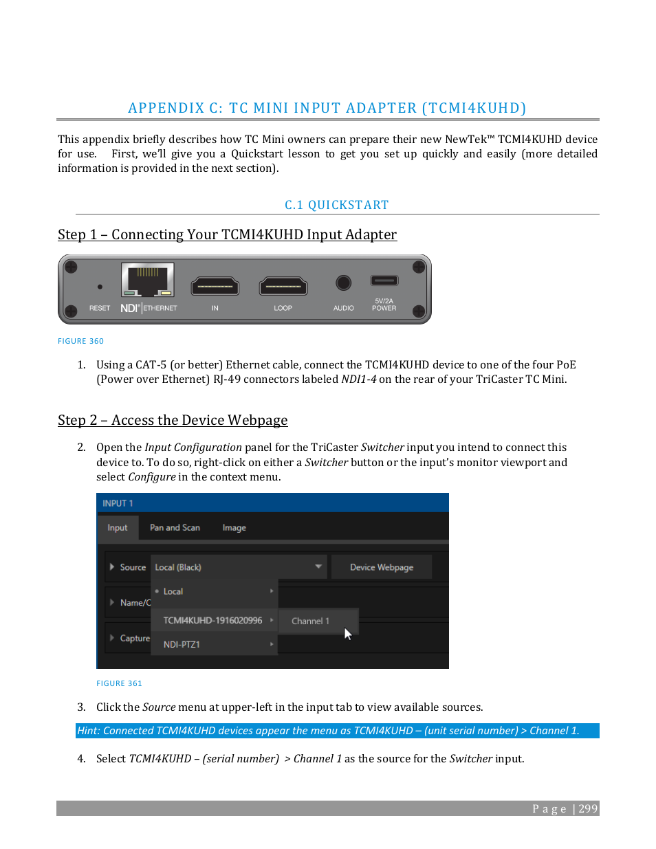 Appendix c: tc mini input adapter (tcmi4kuhd), Quickstart, Step 1 – connecting your tcmi4kuhd input adapter | Step 2 – access the device webpage | NewTek TriCaster TC1 (2 RU) User Manual | Page 315 / 350