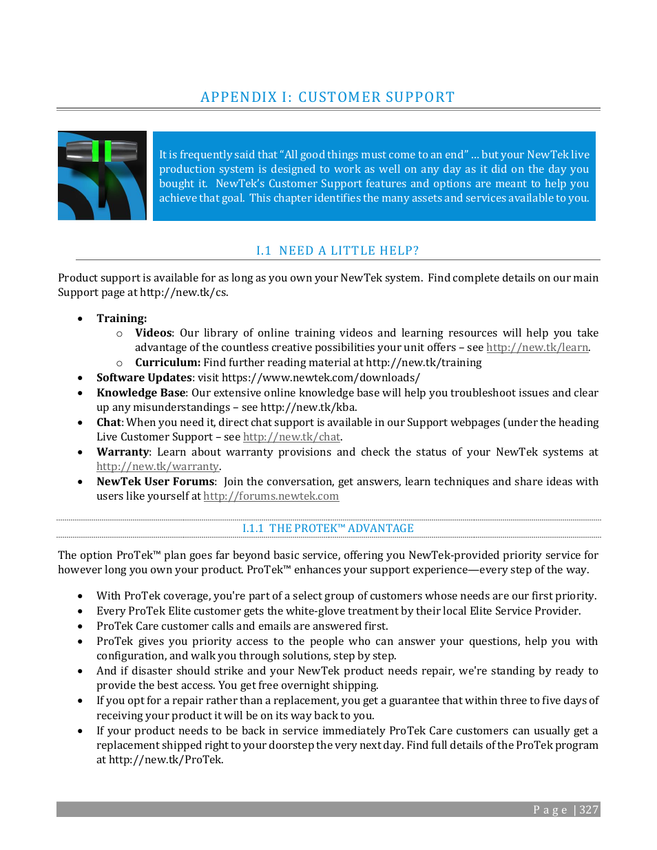 Appendix i: customer support, Need a little help, I.1.1 | The protek™ advantage | NewTek TriCaster TC1 (2 RU) User Manual | Page 343 / 350