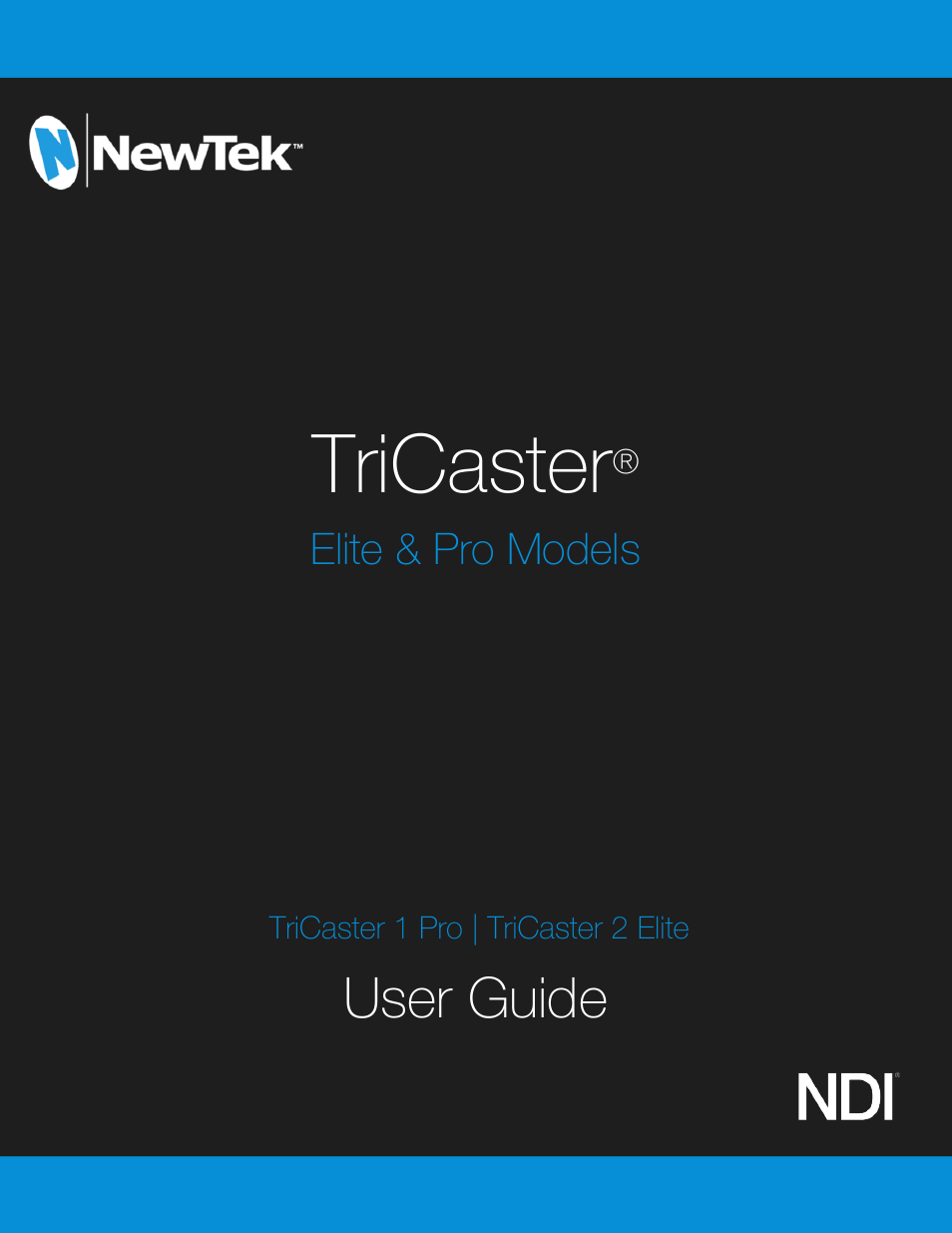 NewTek TriCaster 2 Elite (3 RU) User Manual | 318 pages