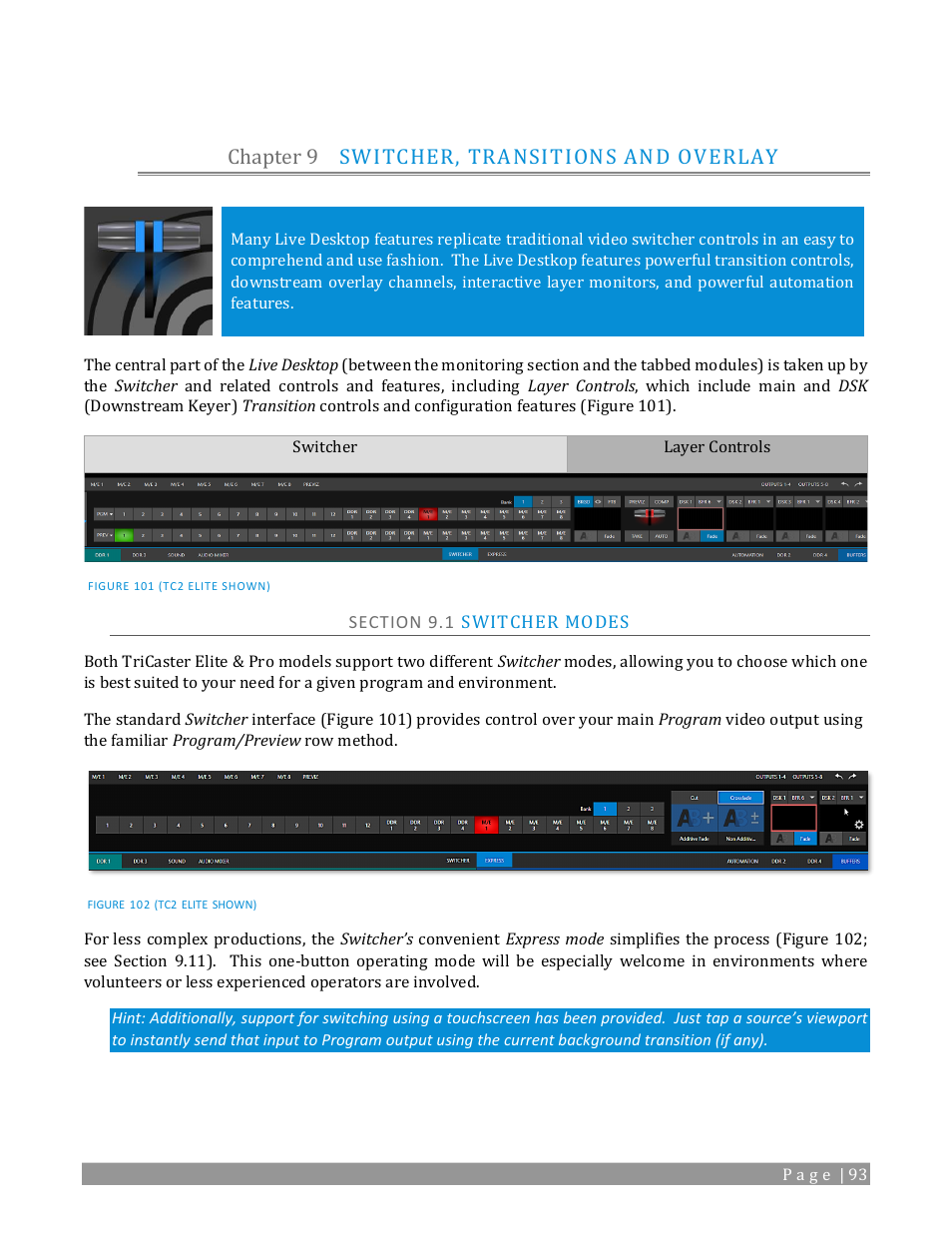 Chapter 9, Switcher, transitions and overlay, Section 9.1 switcher modes | Ee chapter 9, switcher, transitions and overlay, Chapter 9 switcher, transitions and overlay | NewTek TriCaster 2 Elite (3 RU) User Manual | Page 111 / 318