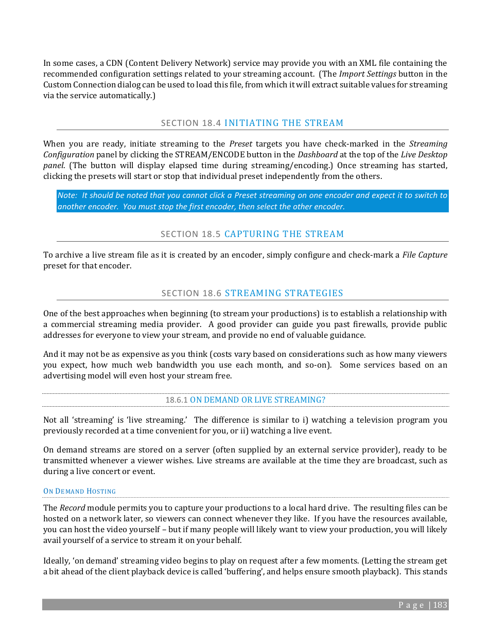 Section 18.4 initiating the stream, Section 18.5 capturing the stream, Section 18.6 streaming strategies | 1 on demand or live streaming | NewTek TriCaster 2 Elite (3 RU) User Manual | Page 201 / 318