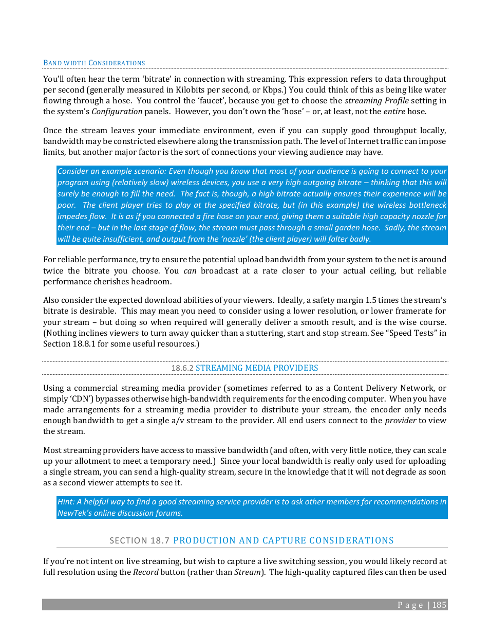 2 streaming media providers, Section 18.7 production and capture considerations | NewTek TriCaster 2 Elite (3 RU) User Manual | Page 203 / 318