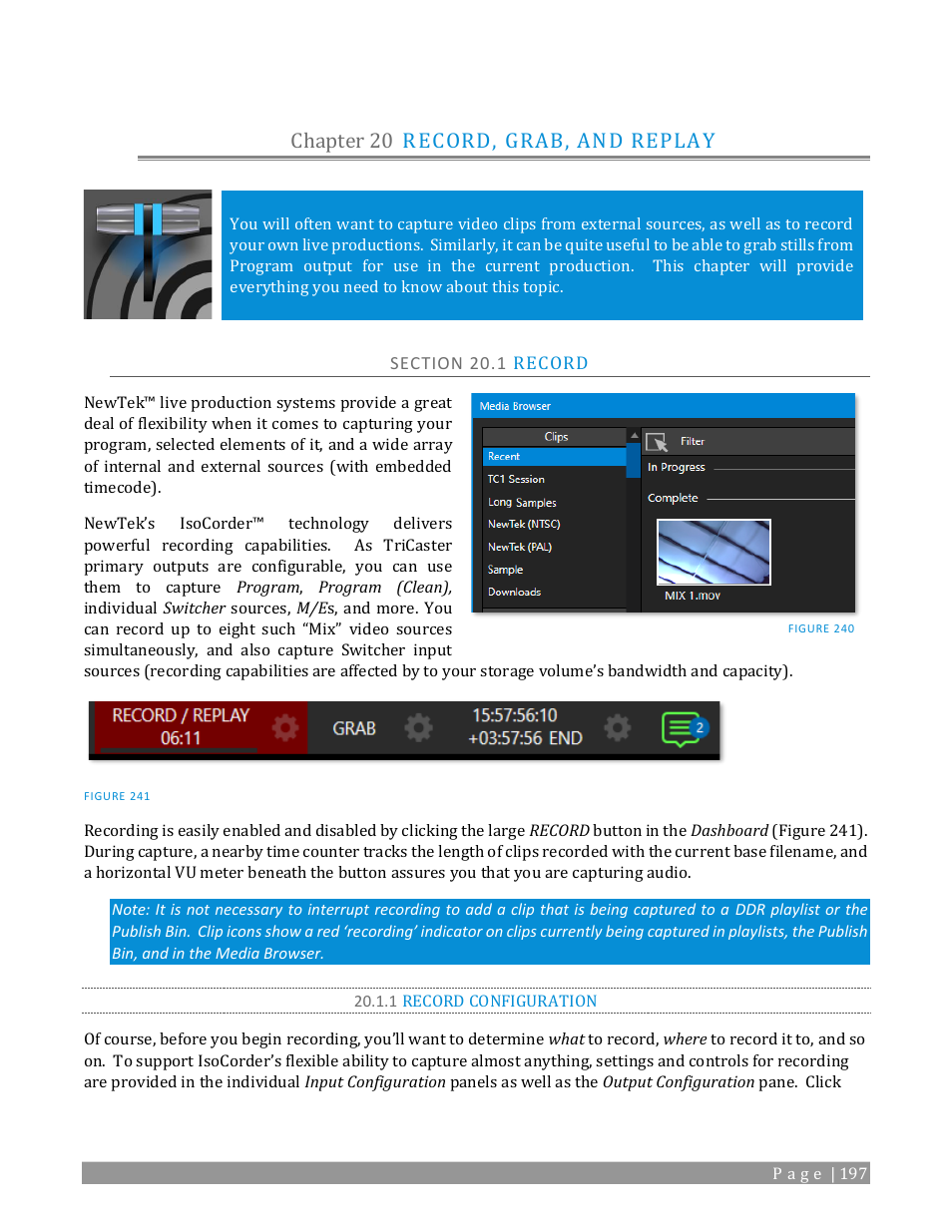 Chapter 20, Record, grab, and replay, Section 20.1 record | 1 record configuration, See chapter 20, In chapter 20, record, grab, and replay, Chapter 20 record, grab, and replay | NewTek TriCaster 2 Elite (3 RU) User Manual | Page 215 / 318