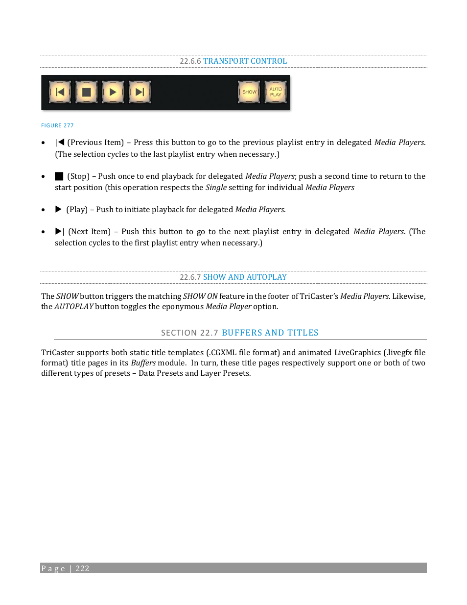 6 transport control, 7 show and autoplay, Section 22.7 buffers and titles | NewTek TriCaster 2 Elite (3 RU) User Manual | Page 240 / 318